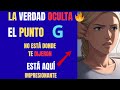 el punto G?/la verdad oculta que nadie dice#psicologiadeldeseo #placerfemenino#deseooculto #