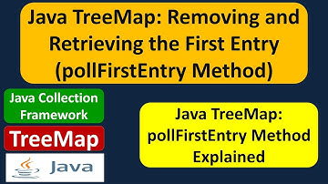 Java TreeMap: Removing and Retrieving the First Entry (pollFirstEntry Method)