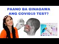 PAANO BA GINAGAWA ANG COVID19 TEST?