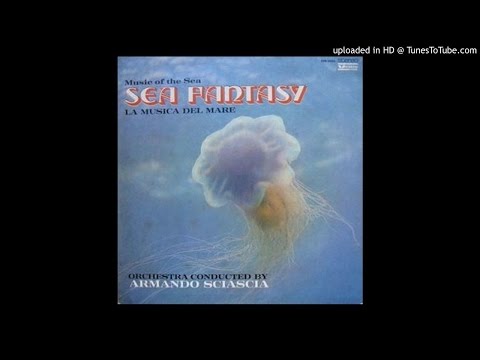 Armando Sciascia — Armando Sciascia - Underwater Fantasy