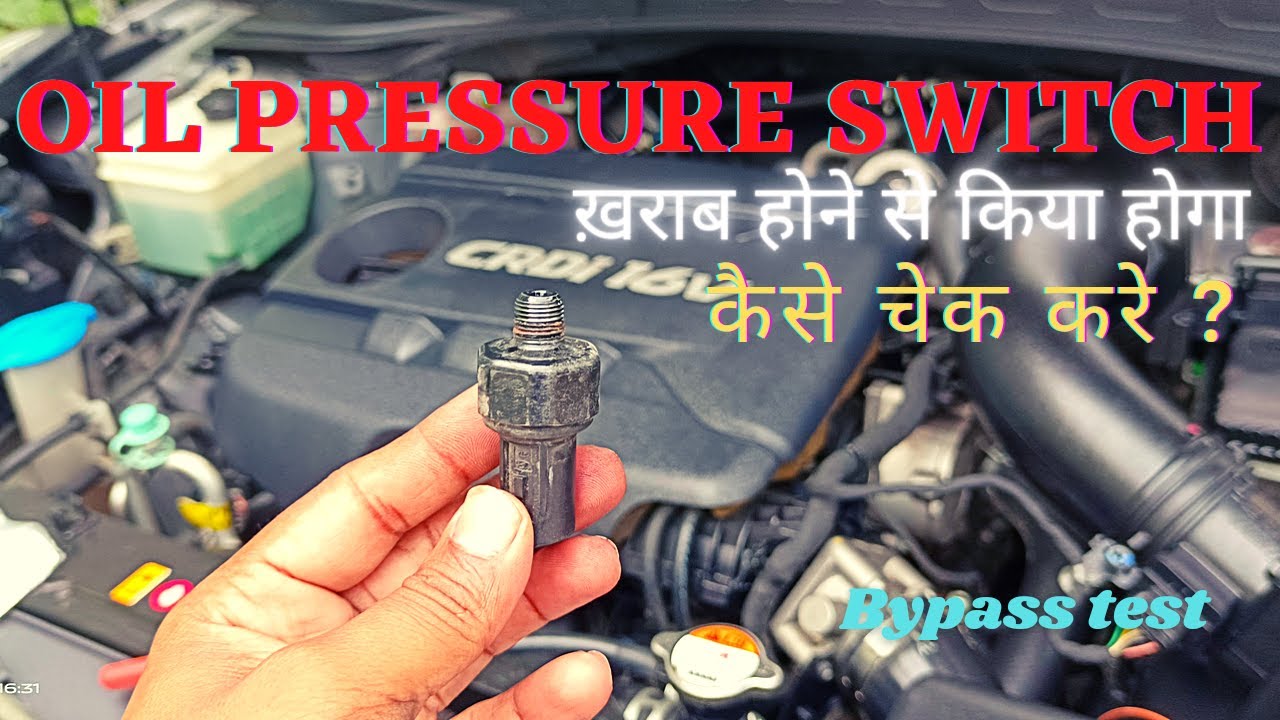 Engine oil pressure switch check engine oil level low indicator lamp