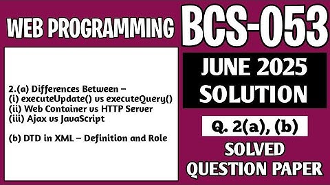 P3- 2(a), (b) | BCS 053 June 25 Solution | BCS053 Solved Question Paper | Bcs53 Important Questions