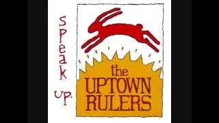 Uptown Rulers - Somebody Elses Fun