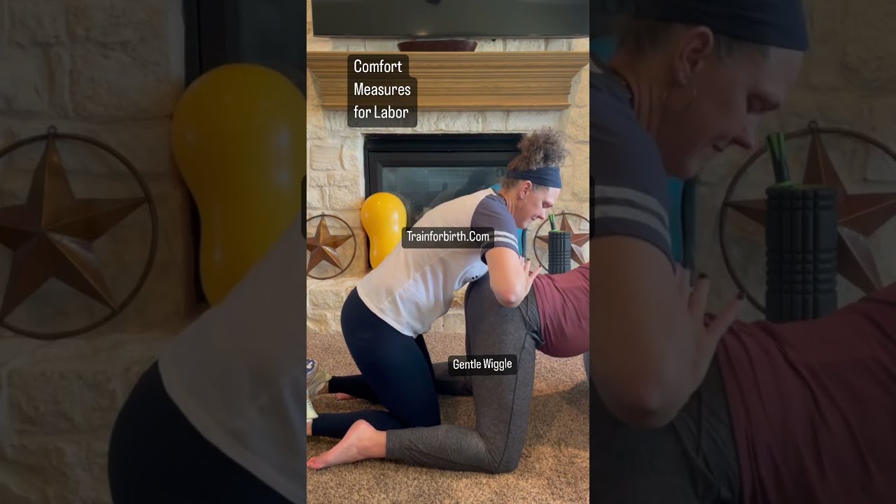 Childbirth Tips Training Comfort Measures For Birth