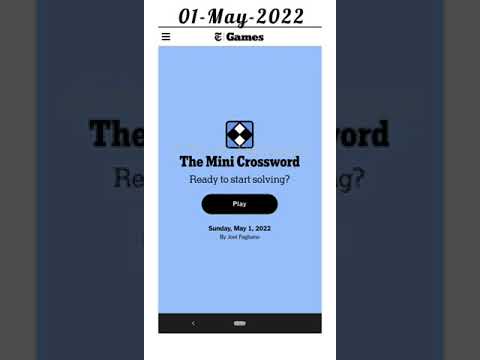 NYT Mini Crossword - May 01, 2022