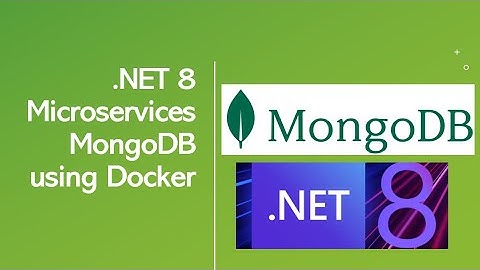 .NET 8 Microservices MongoDb using Docker