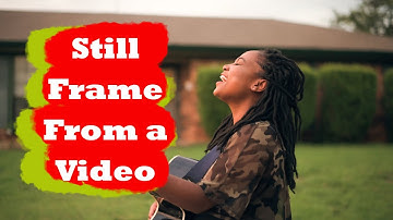 How to edit a still / screen shot from a video in Adobe lightroom. + footage.