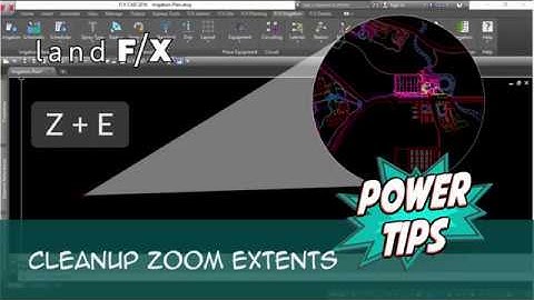 Power Tip  Clean Up Zoom Extents
