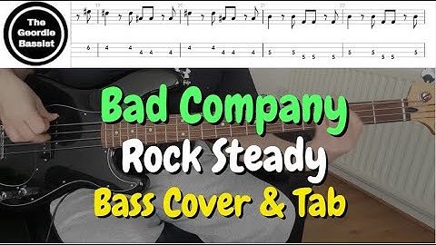 Bad Company - ROCK STEADY - Bass cover with tabs