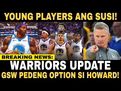 GSW YOUNG PLAYERS ANG SUSI! WARRIORS PWEDE MAGING OPTION SI DWIGHT HOWARD! | Lodsport TV