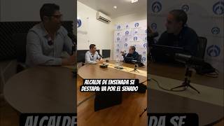 Alcalde de Ensenada se destapa: va por el Senado