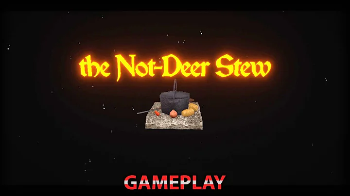 The Not-Deer Stew - Indie Horror Game(GAMEPLAY)