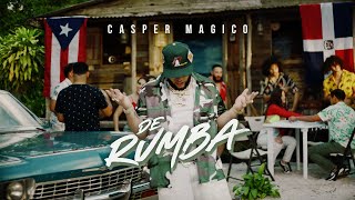 Смотреть клип Casper Magico - De Rumba