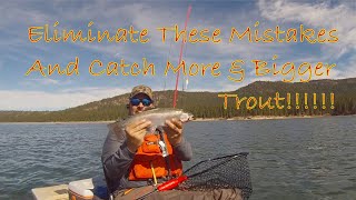 6 Mistakes Many Trout Trollers Make