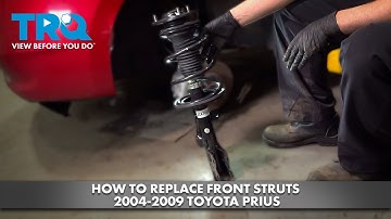 How to Replace Front Struts 2004-2009 Toyota Prius