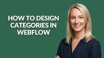How to Design Categories In Webflow - Julia