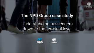 NPD Group case study - Understanding passengers down to the terminal level