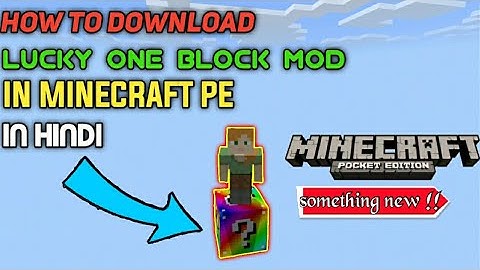 how to download Lucky one block in Minecraft pe by racing raftaar ft. andreobee | Lucky one block |