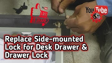 #55) Replace Side-mounted Lock for Desk Drawer and Drawer Lock | Al Rajhi Branch | Tabuk K.S.A 2021