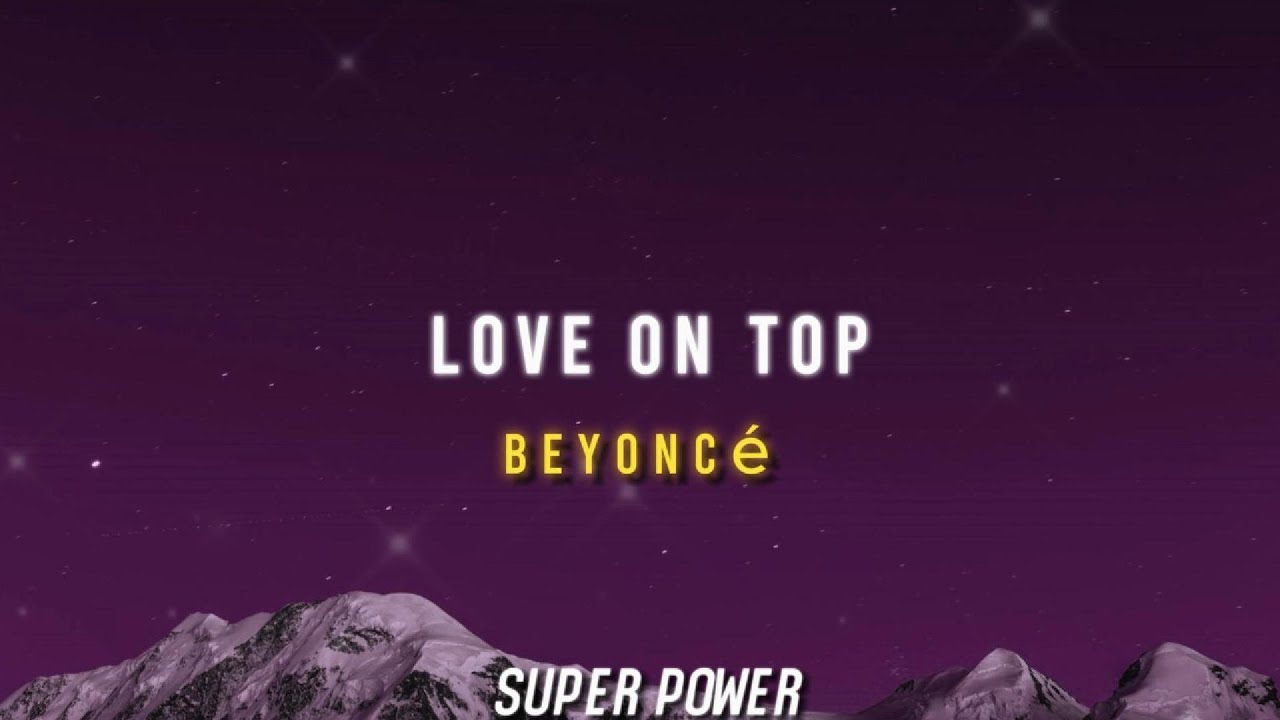 Beyoncé - Love On Top (Lyrics) - YouTube