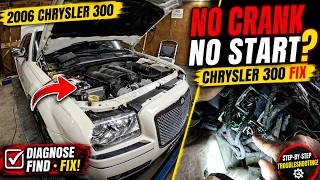 2006 Chrysler 300 No Crank No Start Fix — What I Found Wrong