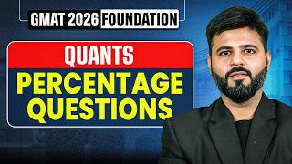 Percentage Questions - 655 Club Quants GMAT 2026 Preparation