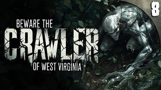 Beware the CRAWLER of West Virginia  8 True Scary Stories of the Unexplained