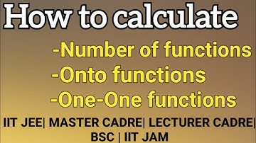 One-One functions| Onto functions| injective functions| surjective functions| CSIR-NET | IIT JAM