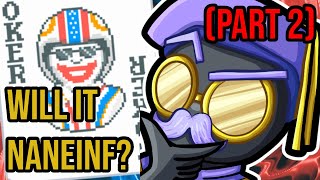 Stuntman, Will it Naneinf? (Part 2)