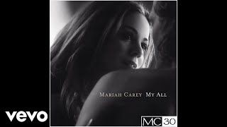 Mariah Carey - My All (Classic Club Radio Mix - Official Audio)