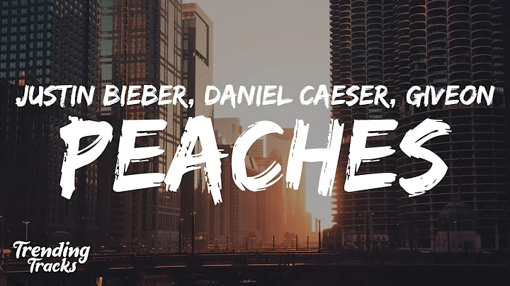 Justin Bieber - Peaches (Clean - Lyrics) ft. Daniel Caeser & Giveon