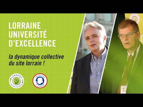 Lorraine Université d'Excellence (LUE) : retour sur 2 jours d'événement !