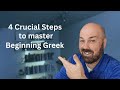 Nt greek 4 steps to help you master beginning greek