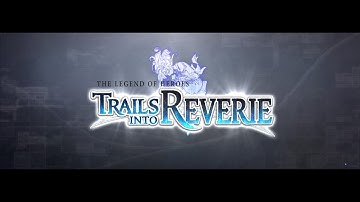 The Legend of Heroes Trails into Reverie Part 23
