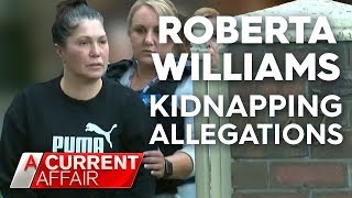 Gangland widow Roberta Williams allegedly kidnapped TV producer | A Current Affair
