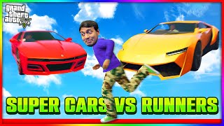 Super Cars VS Runners in GTA 5