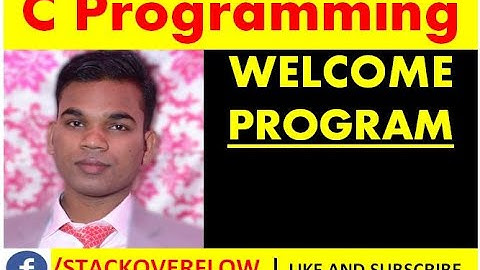 Welcome Message in C language | First Program of C Language