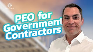Full PEO For Government Contractors | Government Contractor PEO | Payroll for Government Contractors Update