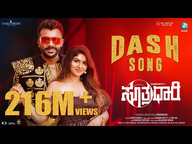 Dash Song | Suthradaari Movie | Chandan Shetty | Navarasan | Sanjana Anand | Apurva | Kiran Kumar class=