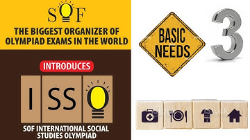 ISSO Social Studies Olympiad Class 3 | Basic Needs