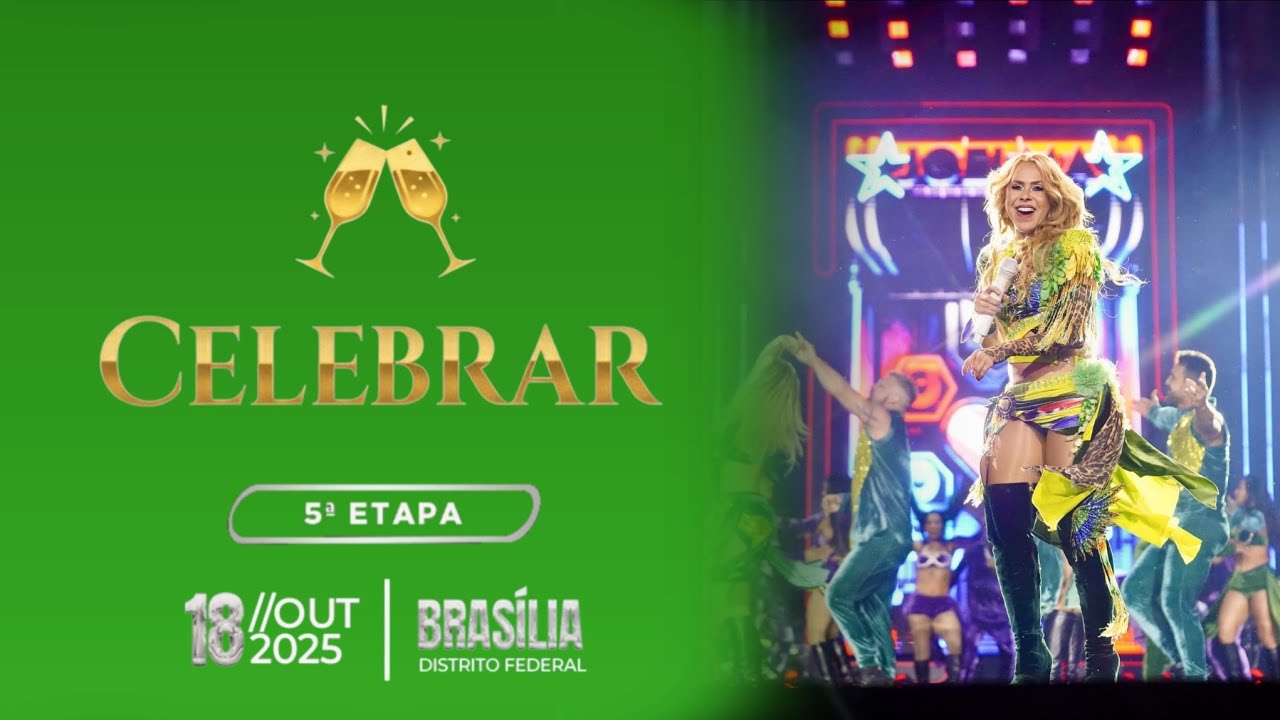 Joelma - Celebrar/Encerramento Isso É Calypso Tour Brasil Ao Vivo Em Brasília 