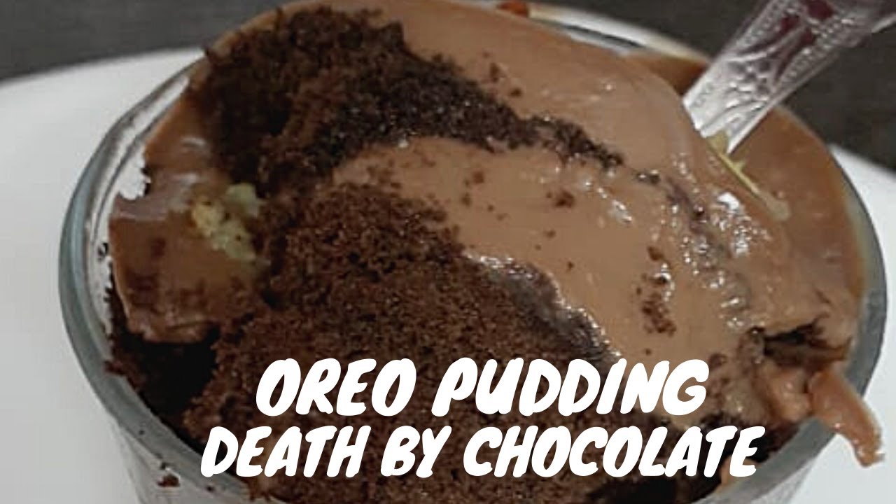 Oreo Pudding Dessert Recipe | Death By Chocolate Pudding | Eggless ...