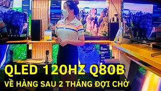 Samsung Q80B GIẢM sốc 8tr KHÔNG MUA LẠI TIẾC | TV 55inch được chọn nhiều