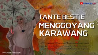 Tante Bestie Menggoyang Karawang