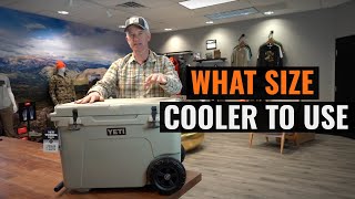 What Size Cooler To Use For Your Next Hunt?