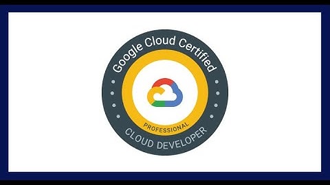How to pass Google Professional Cloud Developer Exam ? | Testpreptraining