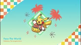 Face the World |  2025 Pokémon Worlds Soundtrack