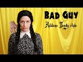 Billie eilish  bad guy  addams family style whitney avalon