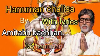 hanuman chalisa by Amitabh Bachchan lyrics। hanuman chalisa by Udit Narayan Sonu Nigam mix।