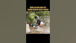 WANITA INI SEDANG MENCARI EMAS DI SUNGAI #alurceritafilm #film